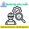Phần Mềm Quản Lý Sản Xuất Svina