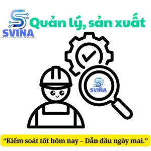 Phần Mềm Quản Lý Sản Xuất Svina